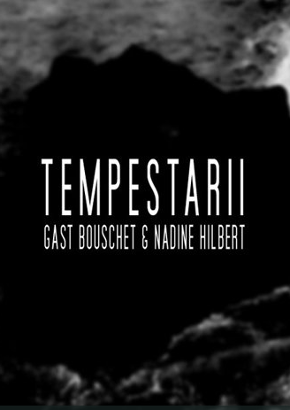 Tempestarii – Video by Gast Bouschet & Nadine Hilbert with music by Stephen O'Malley @ Muzeum Sztuki