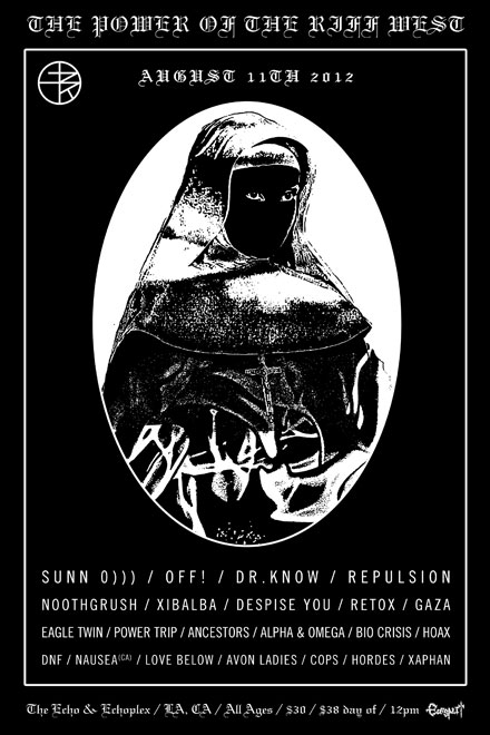 SUNN O))) 初心 @ Power Of The Riff Festival (West) @ Echo/Echoplex