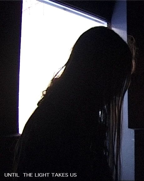 Until the Light Takes Us