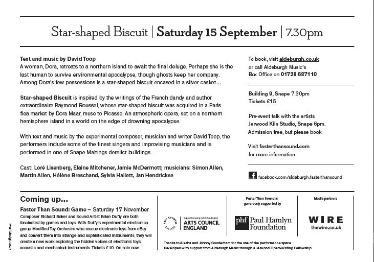 David Toop's "Star-shaped Biscuit" opera premier.